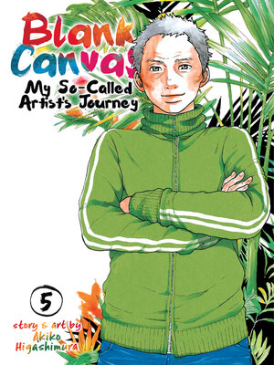 cover image of Blank Canvas: My So-Called Artist's Journey, Volume 5